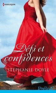 Stéphanie Doyle et Stephanie Doyle - Défi et confidences.