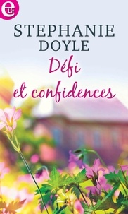 Stephanie Doyle - Défi et confidences.