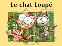 Stéphanie Dunand-Pallaz - Les petits chats  : Le chat Loupé.