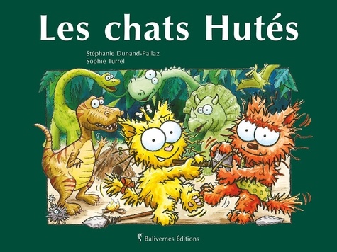 Les petits chats Tome Les chats Hutés