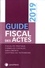 Guide fiscal des actes. Deuxième semestre 2019