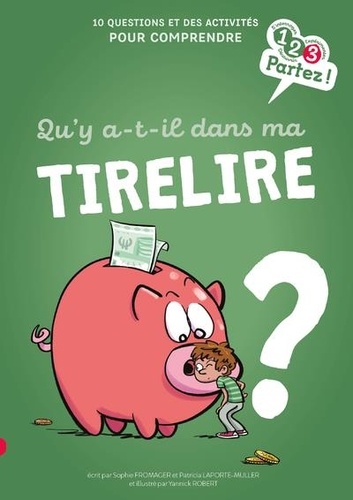 Qu'y a-t-il dans ma tirelire ?