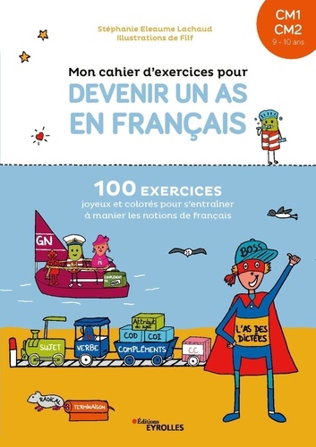 Mon cahier d'exercices pour devenir un as en français CM1 CM2