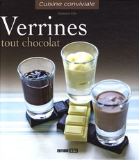 Stéphanie Ellin - Verrines tout chocolat.