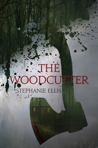  Stephanie Ellis - The Woodcutter.