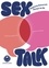 Sex Talk. Conversations entre amies