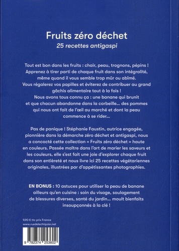 La banane zéro déchet. 25 recettes anti-gaspi