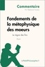 Stéphanie Favreau - Fondements de la métaphysique des moeurs de Kant - le règne des fins (commentaire) - Comprendre la philosophie.