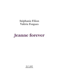 Jeanne forever