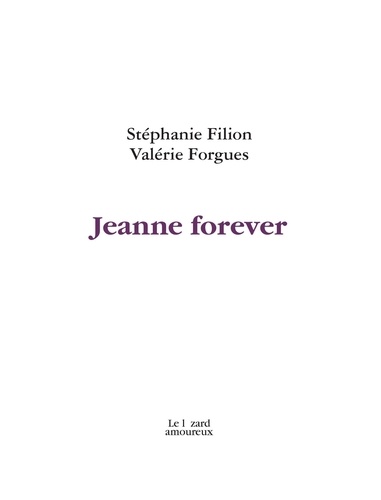 Stephanie Fillion - Jeanne forever.