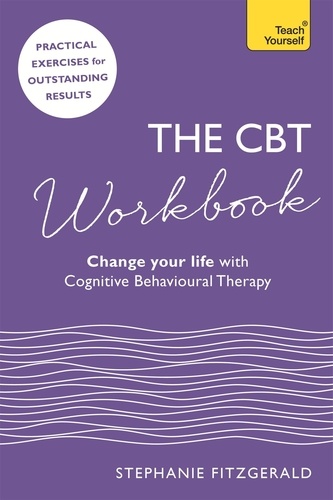 The CBT Workbook. Use CBT to Change Your Life