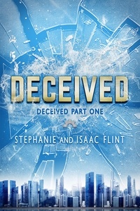  Stephanie Flint et  Isaac Flint - Deceived - Deceived, #1.
