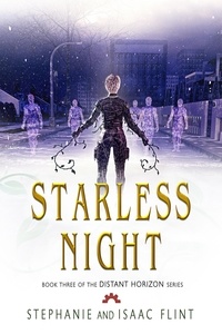  Stephanie Flint et  Isaac Flint - Starless Night - Distant Horizon, #3.