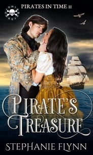  Stephanie Flynn - Pirate's Treasure: A Swashbuckling Time Travel Romance - Pirates in Time, #2.