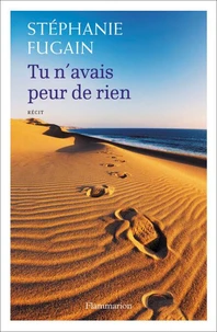 Tu n'avais peur de rien