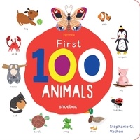 Stéphanie G. Vachon - My First 100 Animals.
