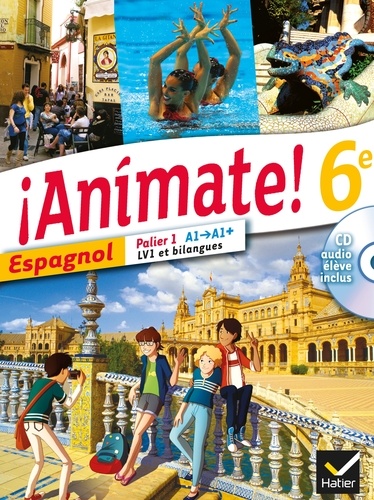 Stéphanie Gaillardin et Valérie Laluque - Espagnol 6e Animate !. 1 CD audio