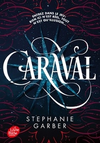 Stephanie Garber - Caraval Tome 1 : .