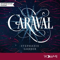 Caraval Tome 1 . Edition collector