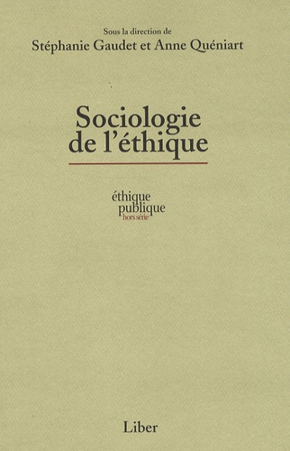 Stéphanie Gaudet et Anne Quéniart - Sociologie de l'éthique.