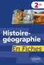 Stéphanie Gaye-trécul - Histoire-géographie en fiches 2de.