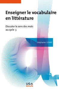 Enseigner le vocabulaire en littérature