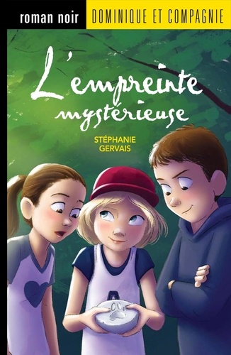 Stéphanie Gervais et Sabrina Gendron - Les aventures d’Olivier et Mag  : L’empreinte mystérieuse - Niveau de lecture 7.