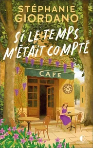 Si le temps m’était compté