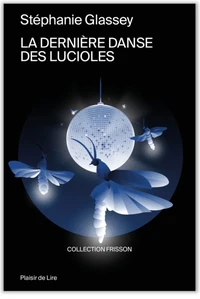 La dernière danse des lucioles