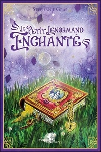 Téléchargements gratuits livres audio ipod Le Petit Lenormand enchanté 9782380630534 par Stéphanie Gras