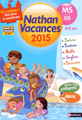 Stéphanie Grison et Sandrine Guilloré-Chotard - Nathan Vacances de la MS vers la GS 4/5 ans.