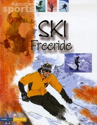 Stéphanie Grondeau et Christian Pedrotti - Ski Freeride.