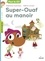 Super Ouaf, Tome 02. Super-Ouaf au manoir