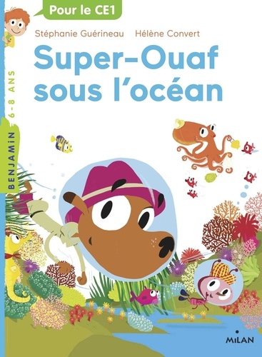 Super Ouaf Tome 4 Super-Ouaf sous l'océan