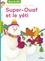 Super-Ouaf Tome 5 Super-Ouaf et le yéti