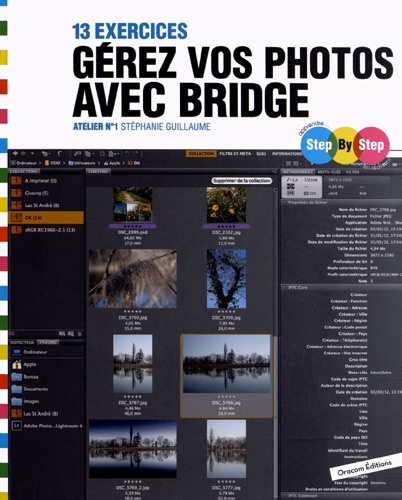 Stéphanie Guillaume - Gérez vos photos avec Bridge - 13 exercices.