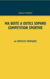Ma boîte à outils sophro - compétition sportive