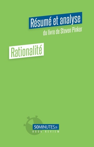 Book Review  Rationalité (Résumé et analyse du livre de Steven Pinker)