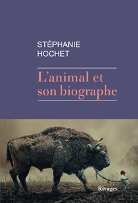 Forum de téléchargement de livres gratuits L'animal et son biographe par Stéphanie Hochet  en francais 9782743639310