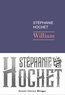 Stéphanie Hochet - William.