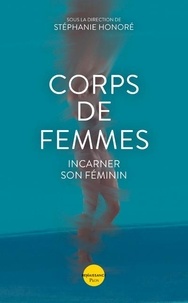 Stéphanie Honoré - Corps de femmes.
