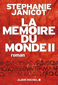 La mémoire du monde Tome 2