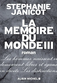 La mémoire du monde Tome 3