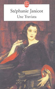 Stéphanie Janicot - Une Traviata.