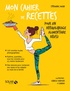 Stéphanie Jouan - Mon cahier de recettes pour un rééquilibrage alimentaire réussi.