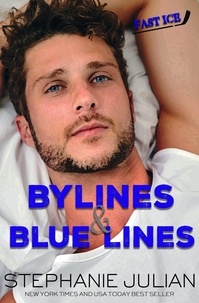  Stephanie Julian - Bylines &amp; Blue Lines - Fast Ice, #1.