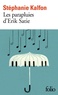 Stéphanie Kalfon - Les parapluies d’Erik Satie.