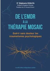 De l'EMDR à la thérapie Mosaic