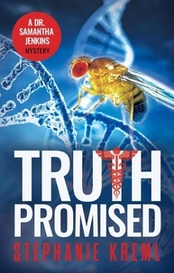  Stephanie Kreml - Truth Promised - Dr. Samantha Jenkins Mysteries, #3.