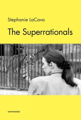 Stephanie Lacava - The superrationals.